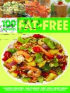 Over 100 Fat-free Recipes (eBook): Calorie Counted Vegetarian and Non- Vegetarian Delicacies for a Slim Trim and Healthy Figure